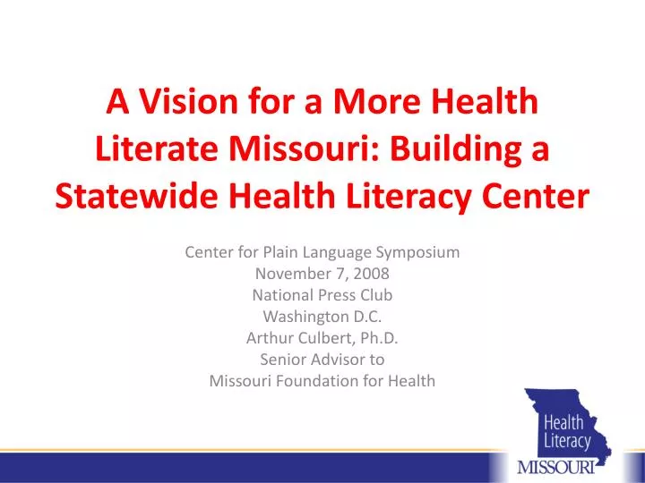a vision for a more health literate missouri building a statewide health literacy center