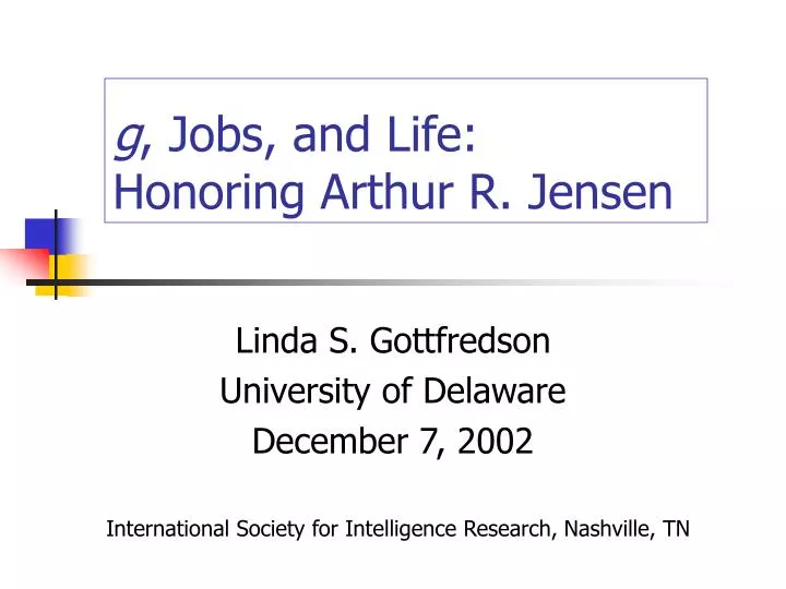 g jobs and life honoring arthur r jensen
