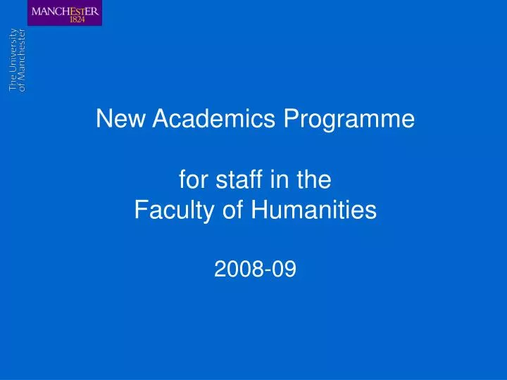 new academics programme for staff in the faculty of humanities 2008 09