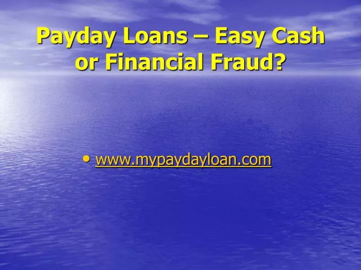 payday loans easy cash or financial fraud