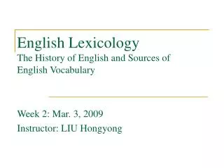English Lexicology The History of English and Sources of English Vocabulary