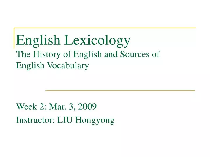 english lexicology the history of english and sources of english vocabulary