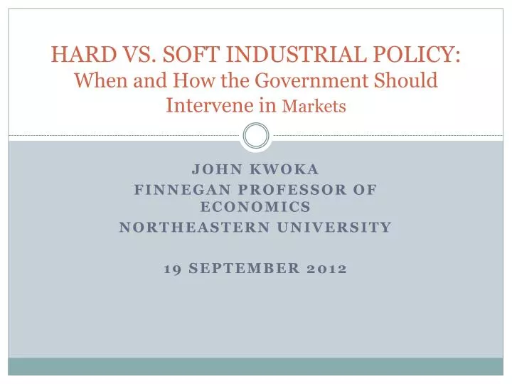 hard vs soft industrial policy when and how the government should intervene in markets