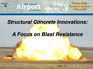 Structural Concrete Innovations: A Focus on Blast Resistance