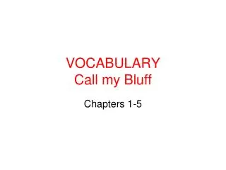 VOCABULARY Call my Bluff