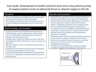 Case Study: Development of health economic tools and a new patient journey to support patient access to advanced lenses