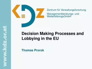 Decision Making Processes and Lobbying in the EU