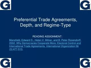 Preferential Trade Agreements, Depth, and Regime-Type