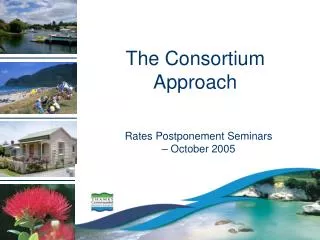 The Consortium Approach