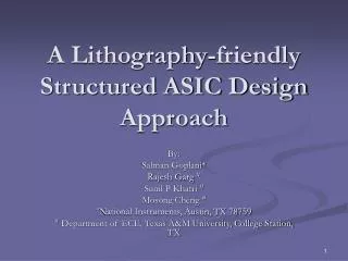 A Lithography-friendly Structured ASIC Design Approach