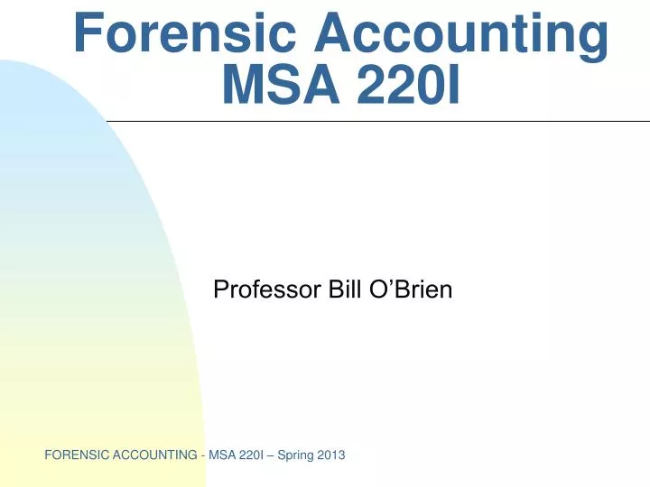 forensic accounting msa 220i