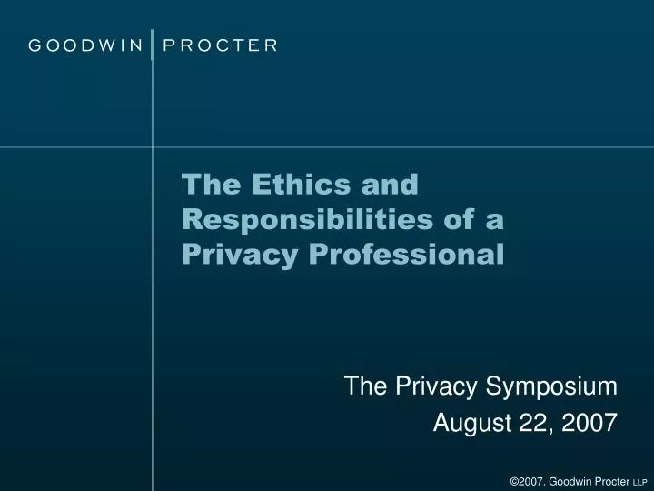 the ethics and responsibilities of a privacy professional