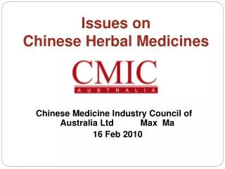 Issues on Chinese Herbal Medicines