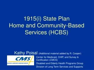 1915(i) State Plan Home and Community-Based Services (HCBS)
