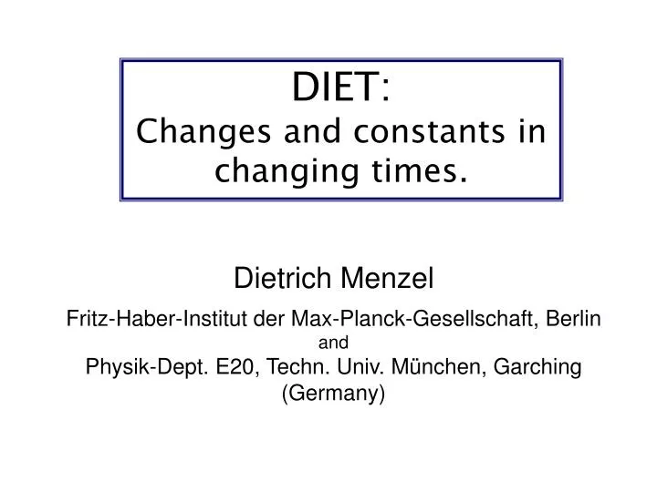 diet changes and constants in changing times