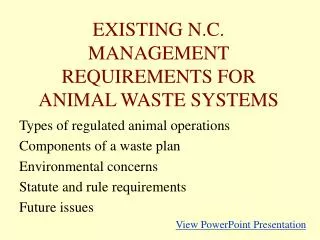 EXISTING N.C. MANAGEMENT REQUIREMENTS FOR ANIMAL WASTE SYSTEMS