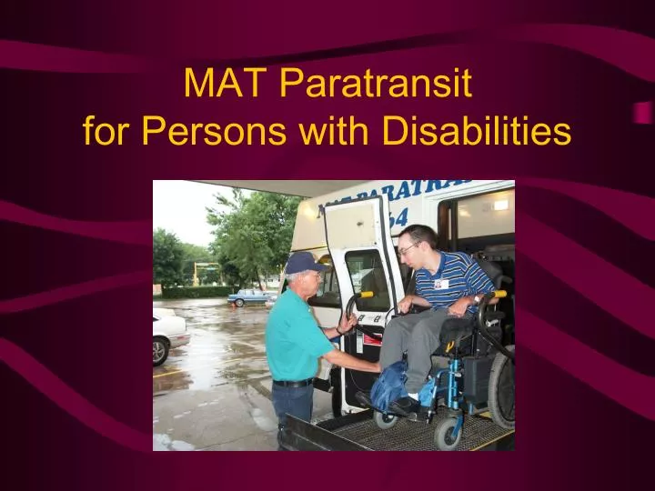 mat paratransit for persons with disabilities