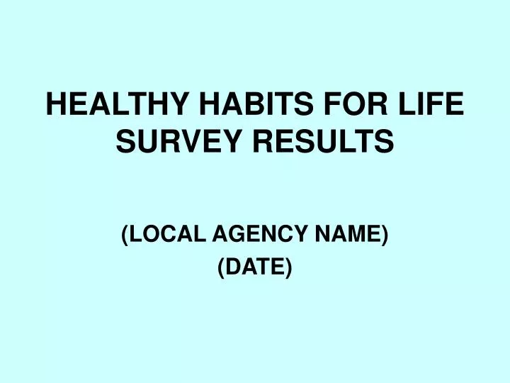 healthy habits for life survey results