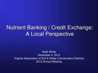 Nutrient Banking / Credit Exchange: A Local Perspective