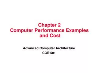 Chapter 2 Computer Performance Examples and Cost