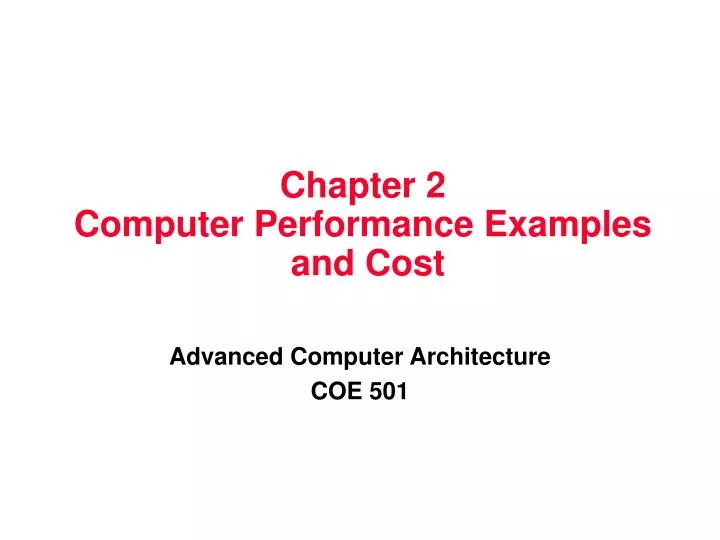 chapter 2 computer performance examples and cost