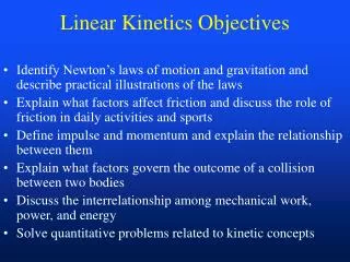 Linear Kinetics Objectives