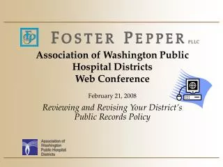 Association of Washington Public Hospital Districts Web Conference February 21, 2008