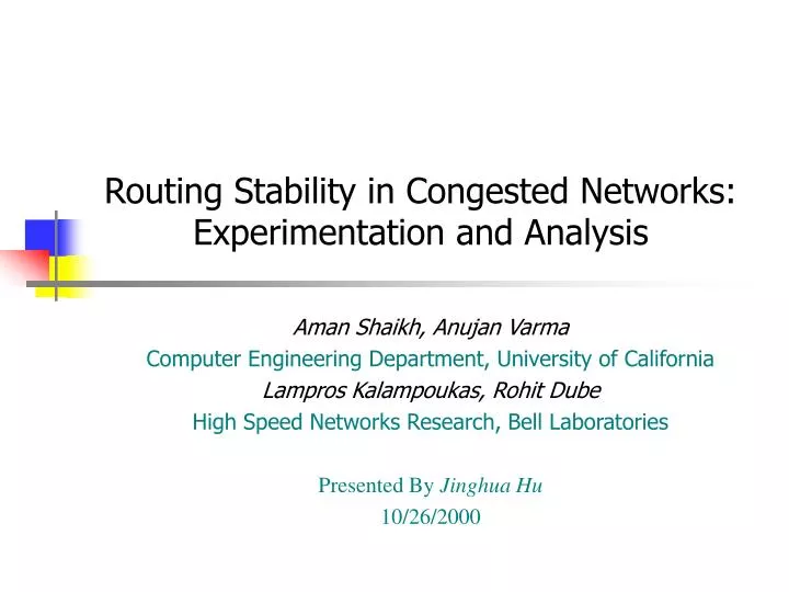 routing stability in congested networks experimentation and analysis