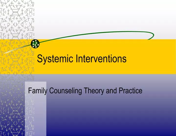 systemic interventions