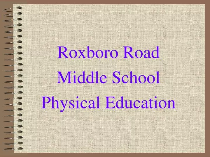 roxboro road middle school physical education