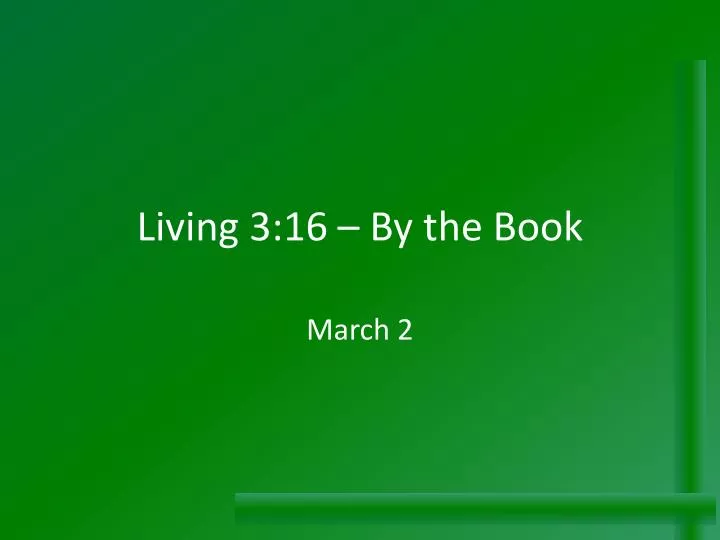 living 3 16 by the book