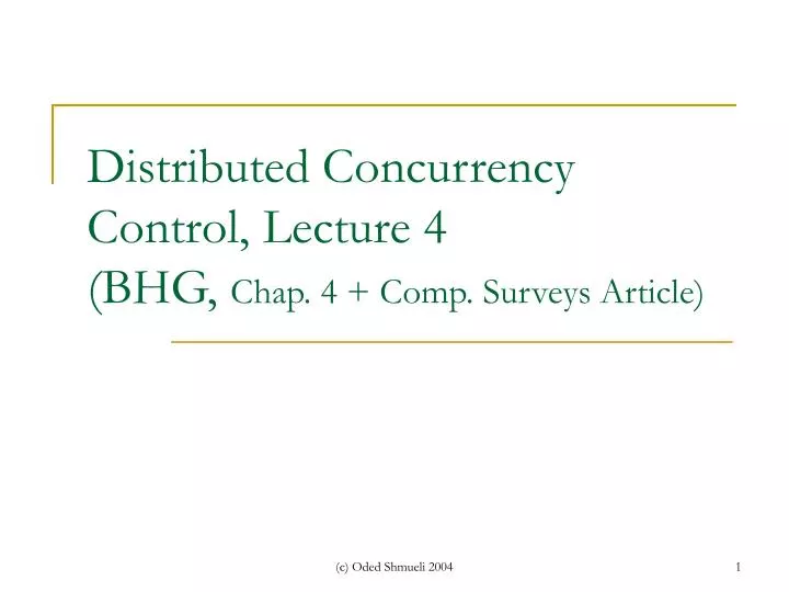 distributed concurrency control lecture 4 bhg chap 4 comp surveys article