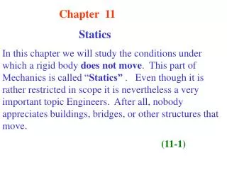 Chapter 11 Statics