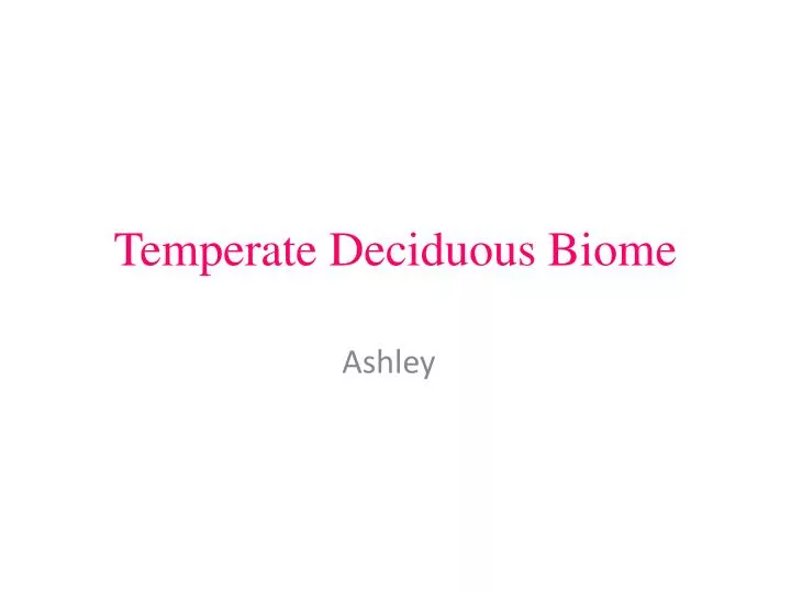 temperate deciduous biome