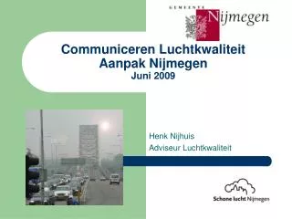 Communiceren Luchtkwaliteit Aanpak Nijmegen Juni 2009