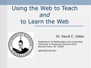 Using the Web to Teach and to Learn the Web