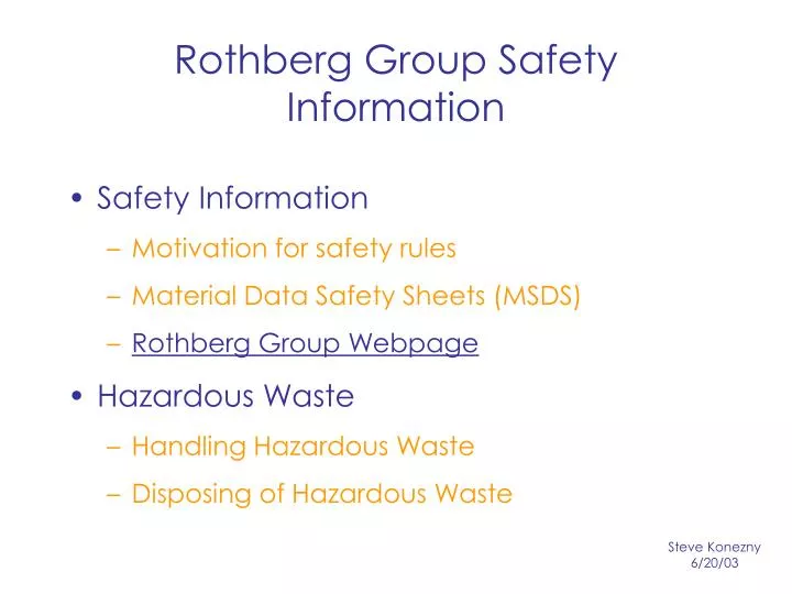 rothberg group safety information