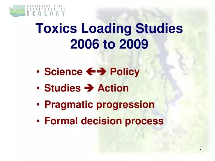 toxics loading studies 2006 to 2009