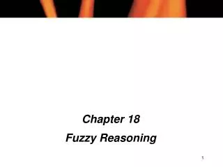 Chapter 18 Fuzzy Reasoning