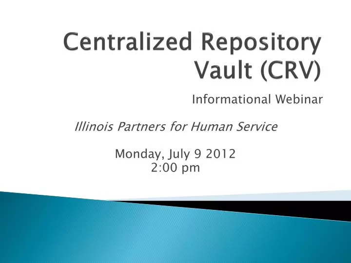 centralized repository vault crv