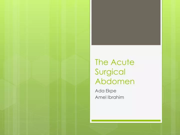 the acute surgical abdomen
