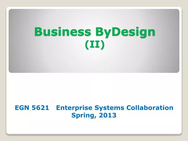business bydesign ii