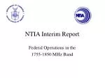NTIA Interim Report - slide 1