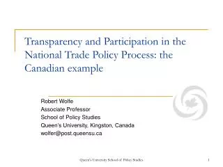 Transparency and Participation in the National Trade Policy Process: the Canadian example