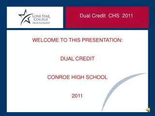 Dual Credit CHS 2011