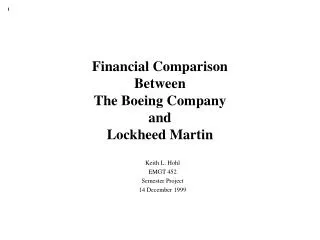Financial Comparison Between The Boeing Company and Lockheed Martin