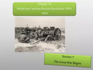 Chapter 14 World War I and the Russian Revolution 1914-1924