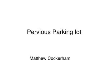 Pervious Parking lot