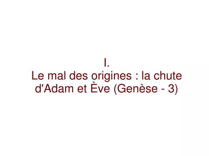 i le mal des origines la chute d adam et ve gen se 3