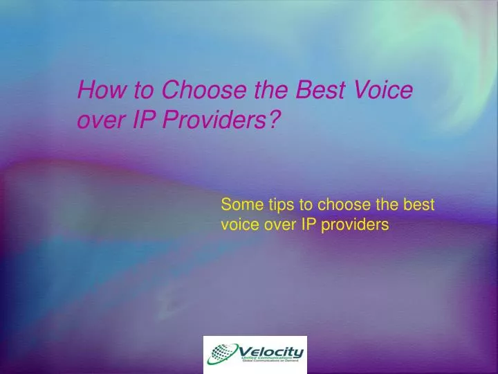 how to choose the best voice over ip providers